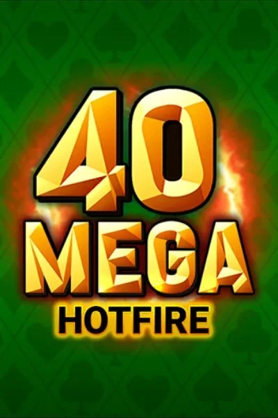 Monsterwin Casino: 40 Mega Hotfire