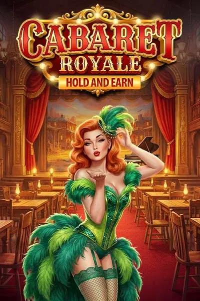 Cabaret Royale Hold And Earn στο Monsterwin Casino